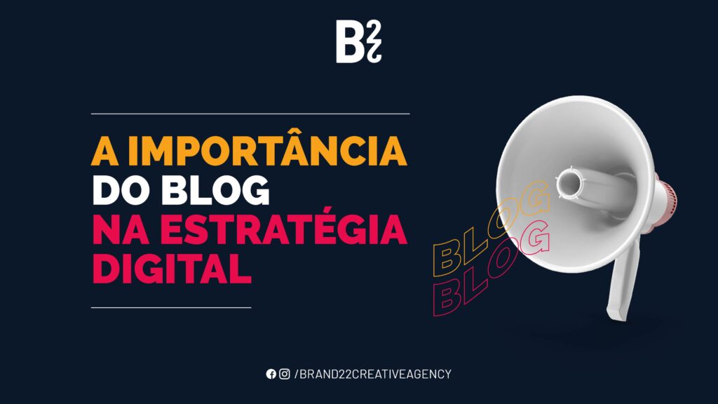 A importância do blog na estratégia digital