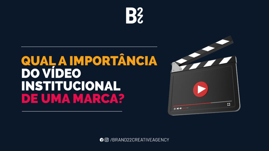 A importância do vídeo institucional de uma marca