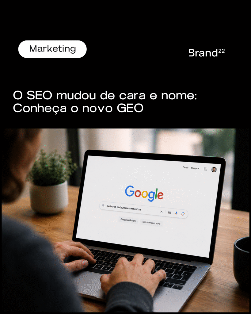 O SEO mudou de cara e nome: Conheça o novo GEO